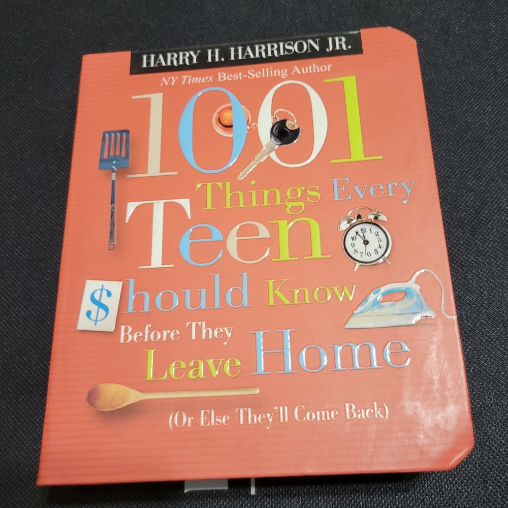 1001 Things Every Teen Should Know Before They Leave Home, Or Else... Book
